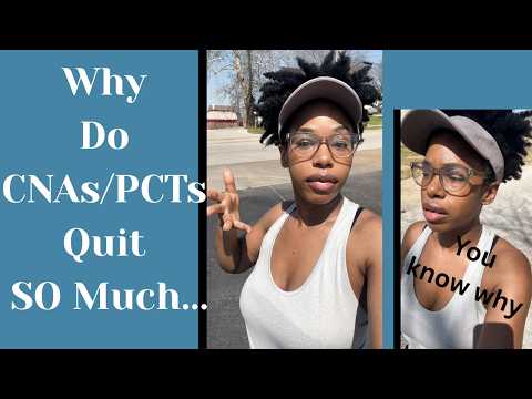 There's Not Enough CNAs & PCTs| They Are Quitting Left & Right| YourFavNurseB