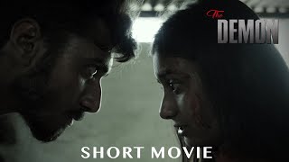 THE DEMON - Short Film | Aryan | Samriddhi | Bhrigesh | Siddharth | Shashank