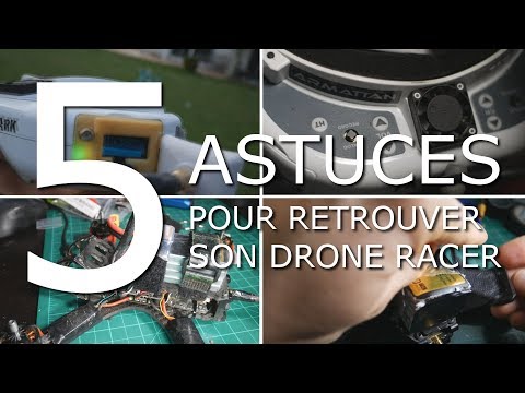 5 astuces pour retrouver son drone racer après un crash (avec tuto GPS) - UCT-OyM5w9slUnC3zYnLMSdg