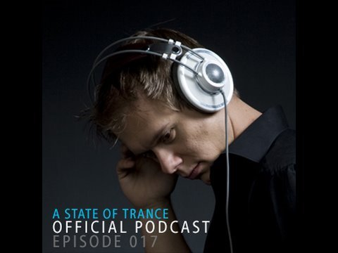 Armin van Buuren's A State Of Trance Official Podcast Episode 017 - UCGZXYc32ri4D0gSLPf2pZXQ