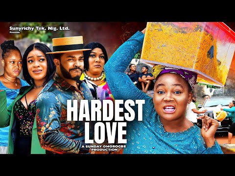 HARDEST LOVE (Full Movie) Rachael Okonkwo, Maleek Milton, Ugegbe Ajaelo 2024 latest nigerian movie