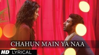 Chahun Main Ya Naa Aashiqui 2 Full Song With Lyrics