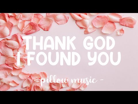 Thank God I Found You - Mariah Carey, 98 Degrees & Joe (Lyrics) 🎵