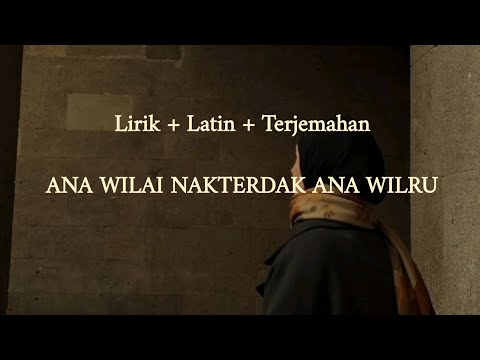 Lirik ANA WILAI NAKTERDAK ANA WILRU, Syair Lagu Arab Harama Alaik, yang Lagi Viral di Tik Tok !