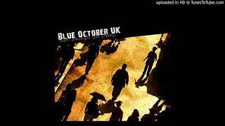 Blue October UK - Spinning On The Fullstop
