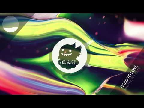Matthew Koma - Hard To Love - UCSa8IUd1uEjlREMa21I3ZPQ