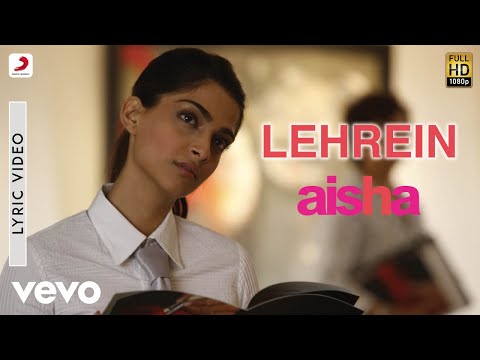 Aisha - Lehrein Lyric | Sonam Kapoor, Abhay Deol - UC3MLnJtqc_phABBriLRhtgQ