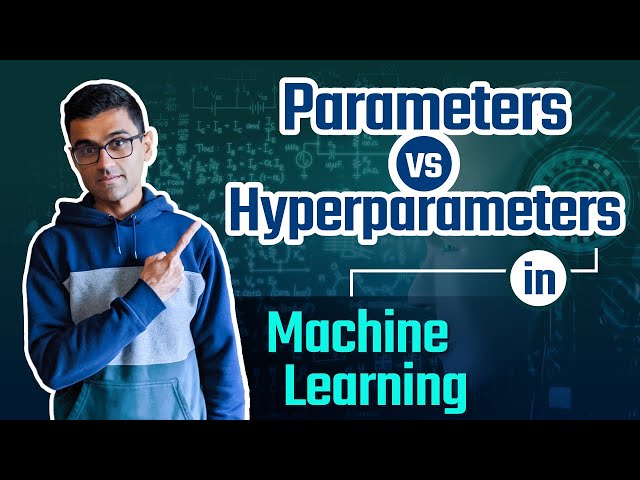 What is a Hyperparameter in Machine Learning?