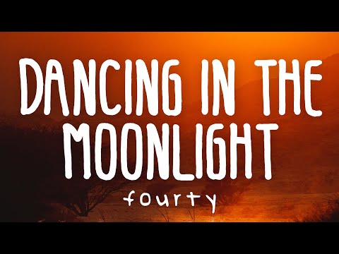 FOURTY - DANCING IN THE MOONLIGHT (Lyric Video)