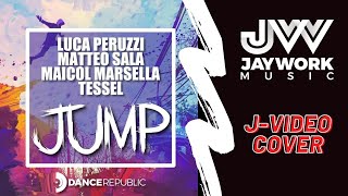 Luca Peruzzi - Matteo Sala - Maicol Marsella - Tessel - JUMP / Video Cover