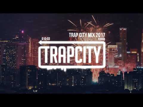 Trap Mix | R3HAB Trap City Mix 2017 - 2018 - UC65afEgL62PGFWXY7n6CUbA