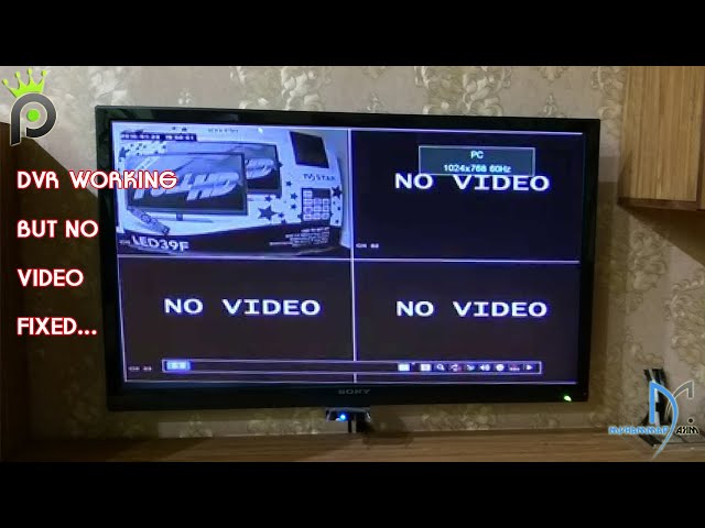 How to Fix No Video on CCTV