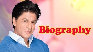 Shah Rukh Khan - Biography in Hindi | शाहरुख खान की जीवनी | बॉलीवुड सुपरस्टार | Life Story