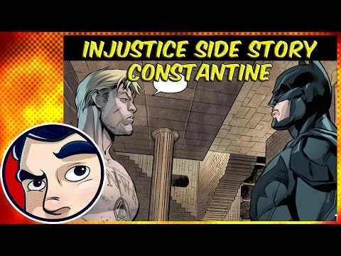 Injustice Side Story: Constantine - Complete Story - UCmA-0j6DRVQWo4skl8Otkiw