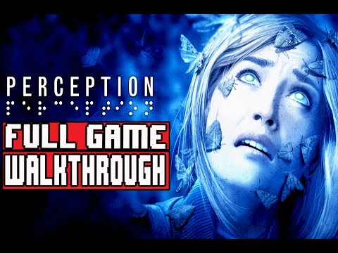 PERCEPTION Gameplay Walkthrough Part 1 Full Game (1080p) - No Commentary - UCm4WlDrdOOSbht-NKQ0uTeg