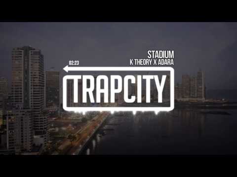 K Theory x Adara - Stadium - UC65afEgL62PGFWXY7n6CUbA