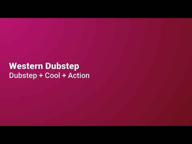 Free Dubstep Western Music