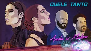 Amelia - Duele Tanto (feat. Madison)  [Video Oficial]