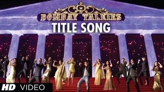 Apna Bombay Talkies Title Song (Video)