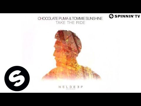 Chocolate Puma & Tommie Sunshine - Take The Ride - UCpDJl2EmP7Oh90Vylx0dZtA