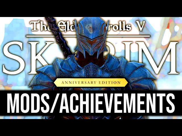 Achievements Not Working? Skyrim SE Achievements Mod Is Here