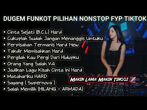DJ MIXTAPE FUNKOT ‼️DJ CINTA KITA MELUKISKAN SEJARAH x CUKUPLAH SUDAH JANGAN MENANGGIS UNTUKU HARD