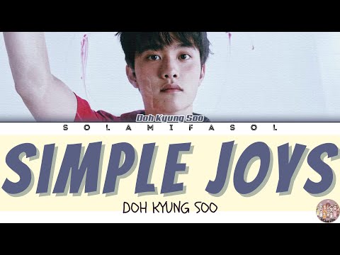 Doh Kyung Soo (D.O.) 'Simple Joys' Lyrics (도경수 우리가 몰랐던 것들 가사) [Color Coded Han_Rom_Eng]| SOLAMIFASOL