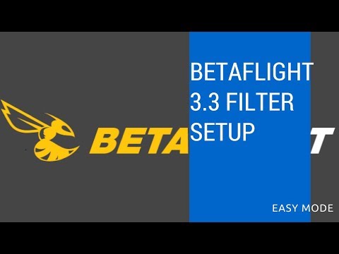 Betaflight 3.3 Filter Setup & Guide (not 32k FC's) - UCMqR4WYZx4SYZJOsM3SWlCg