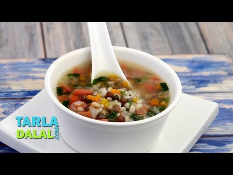 Nourishing Barley Soup (Diabetic and Cholesterol Friendly) by Tarla Dalal - UCYRRwNWXxCKFaVjFuXo1I8Q