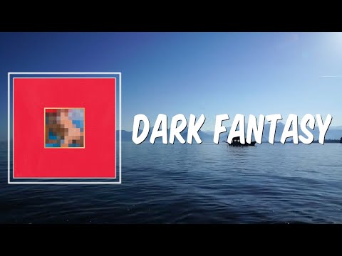 DARK FANTASY (Lyrics) by Kanye West