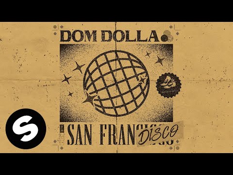 Dom Dolla - San Frandisco (Official Audio) - UCpDJl2EmP7Oh90Vylx0dZtA