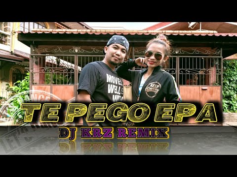 TE PEGO EPA by DJ KRZ REMIX | Dance Fitness | Zumba | Joan And Ernest | Let's Dance