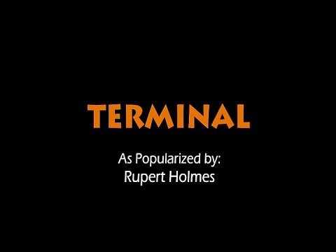 Terminal - Rupert Holmes (KARAOKE VERSION)