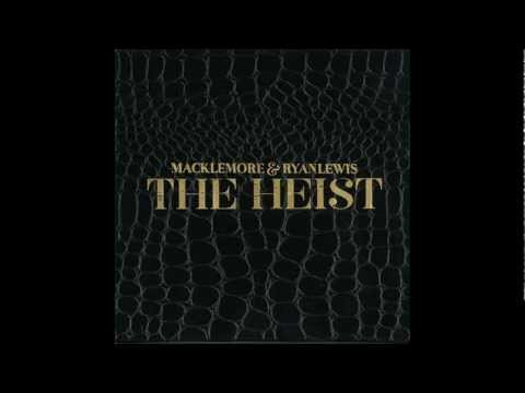 Can't Hold Us - Macklemore & Ryan Lewis (feat. Ray Dalton)