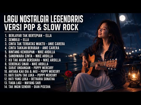 ALBUM NOSTALGIA LEGENDARIS Versi Pop & Slow Rock Cover