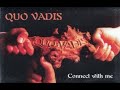 Quo Vadis  -  Connect With Me (1997) Full Album