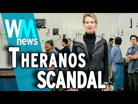 Top 10 Theranos Scandal Facts - UCaWd5_7JhbQBe4dknZhsHJg