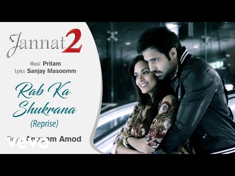 Rab Ka Shukrana - Reprise -Official Audio Song | Jannat 2| Anupam Amod| Pritam - UC3MLnJtqc_phABBriLRhtgQ