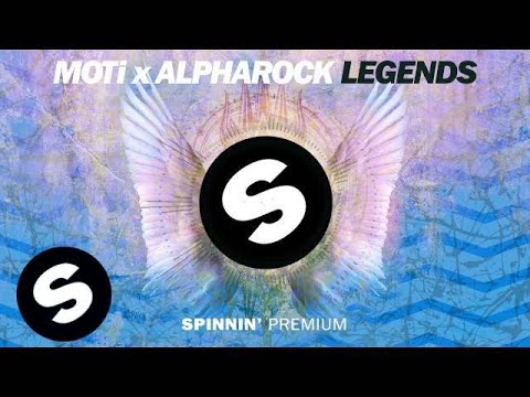 MOTi x Alpharock - Legends - UCpDJl2EmP7Oh90Vylx0dZtA