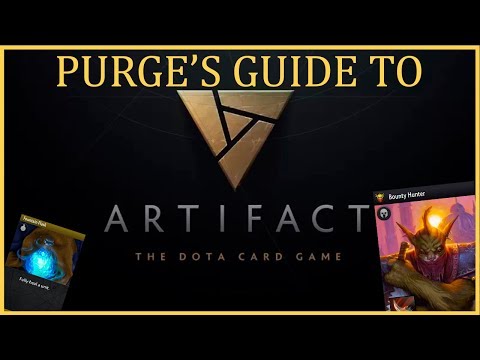 Purge's Guide To Artifact - UCZsM8MOy0VC9blj_wBkbo-g