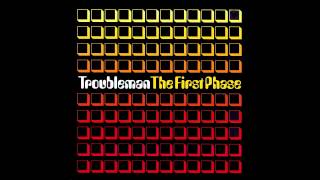 Troubleman - Where We Stand