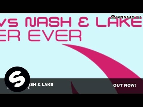 RAM vs Nash & Lake - Never Ever (Original Mix) - UCpDJl2EmP7Oh90Vylx0dZtA