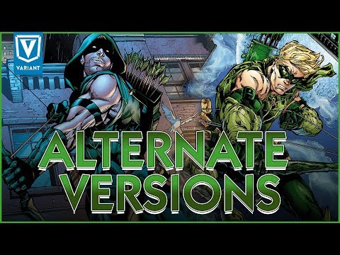 Alternate Versions Of Green Arrow! - UC4kjDjhexSVuC8JWk4ZanFw