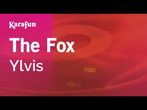 Karaoke The Fox - Ylvis * - UCbqcG1rdt9LMwOJN4PyGTKg