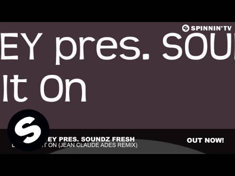 Sharam Jey pres. Soundz Fresh  - Let's Get It On (Jean Claude Ades Remix) - UCpDJl2EmP7Oh90Vylx0dZtA