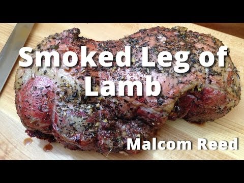 Smoked Leg Of Lamb | How To Smoke a Whole Leg of Lamb with Malcom Reed HowToBBQRight - UC--MxpGXJ3LVD8KvlNzRlcA