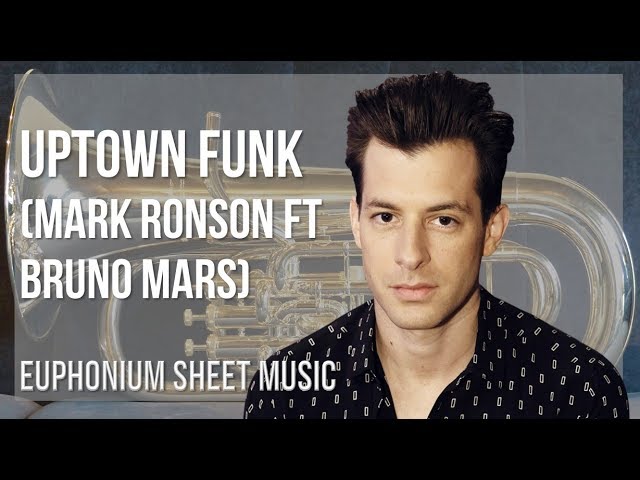 Uptown Funk Easy Euphoneium Sheet Music