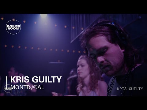 Kris Guilty Boiler Room Montréal DJ Set - UCGBpxWJr9FNOcFYA5GkKrMg