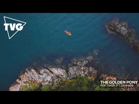 The Golden Pony - Risk Taker (ft. Denham) - UCouV5on9oauLTYF-gYhziIQ