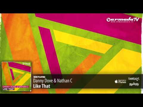 Danny Dove & Nathan C  -  Like That (Original Mix) - UCGZXYc32ri4D0gSLPf2pZXQ